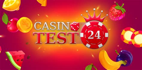 casino test 24
